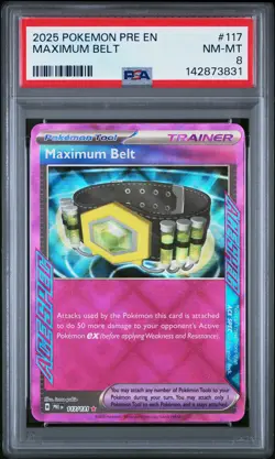 2025 POKEMON PRE EN-PRISMATIC EVOLUTIONS #117 MAXIMUM BELT PSA 8 - Image 1