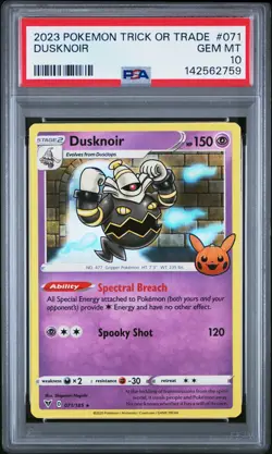 2023 POKEMON TRICK OR TRADE #071 DUSKNOIR PSA 10 - Image 1