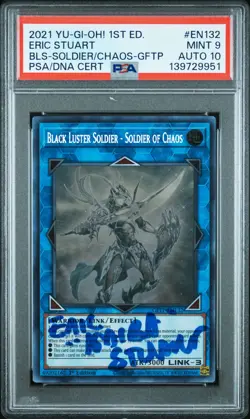 2021 YU-GI-OH 1ST EDITION BLACK LUSTER SOLDIER SOLDIER OF CHAOS PSA 9 AUTO 10 - Image 1