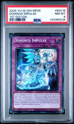 2025 YU-GI-OH! MP25-MEGA-PACK TIN 1ST EDITION #EN116 DOMINUS IMPULSE PSA 8 - Image 1