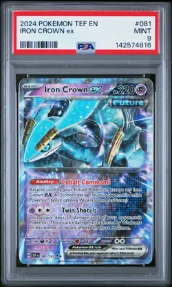 2024 POKEMON TEF EN-TEMPORAL FORCES #081 IRON CROWN EX PSA 9 - Image 1