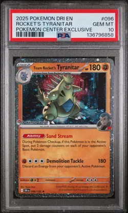 2025 POKEMON DESTINED RIVALS POKEMON CENTER #096 TEAM ROCKET'S TYRANITAR PSA 10 - Image 1