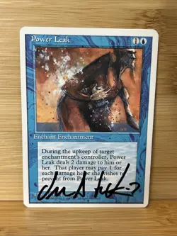 MTG Power Leak Regular SIGNED by Artist Drew Tucker. - Image 2