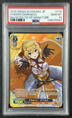 PSA 10 2025 WEISS SCHWARZ JP #T15 CHEERS! DARKNESS SKS W 123 SP SIGNATURE 5587 - Image 1