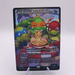 Michelangelo, Weirdness to 11 (Showcase) (Foil) - Teenage Mutant Ninja Turtles - Image 1