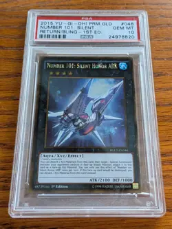 Yugioh Number 101: Silent Honor ARK 1st Edition Gold Ultra PGL2-EN046 PSA 10 GEM - Image 1