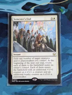 MTG Semester's End - NM - March of the Machine - Image 1