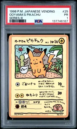 1998 POKEMON JPN VENDING SER III #25 OOYAMA'S PIKACHU PSA 1 - Image 1