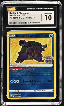2022 Pokemon GO #018/078 Radiant Blastoise CGC 10 - Image 1