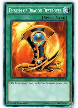 Emblem of Dragon Destroyer - YGLD-ENC34 - Common - 1st Edition Near Mint Yugi's - Image 1