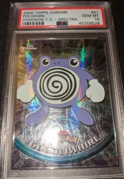 Topps Chrome Pokemon Spectra Poliwhirl Psa 10 - Image 1