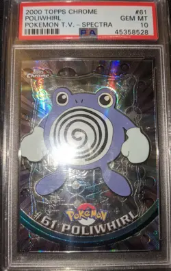Topps Chrome Pokemon Spectra Poliwhirl Psa 10 - Image 2