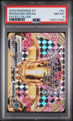 2016 POKEMON XY FATES COLLIDE #62 BRONZONG BREAK PSA 8 - Image 1