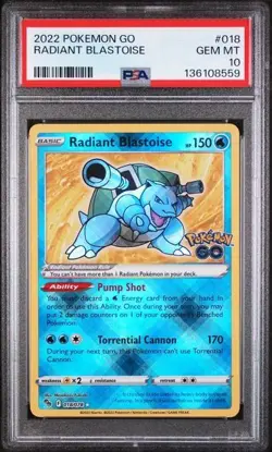 Radiant Blastoise 018/078 Pokemon GO Holo PSA Graded GEM MT 10 - Image 1