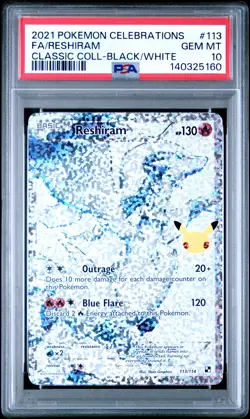 2021 POKEMON CELEBRATIONS CLASSIC COLL #113 FULL ART/RESHIRAM PSA 10 - Image 1