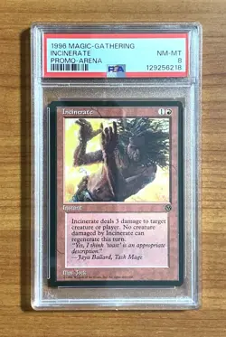 Magic the Gathering, Arena Promo, Incinerate Card, PSA 8 - Image 1