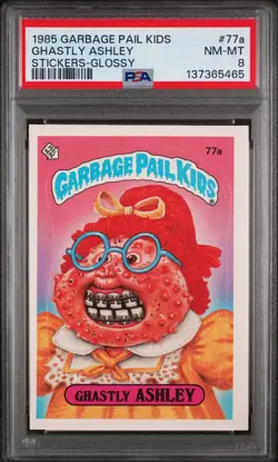 1985 GARBAGE PAIL KIDS STICKERS GLOSSY #77A GHASTLY ASHLEY PSA 8 - Image 1