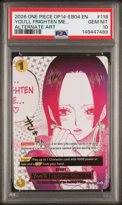 2026 ONE PIECE THE AZURE SEA'S SEVEN ALT ART #118 YOU'LL FRIGHTEN ME... PSA 10 - Image 1