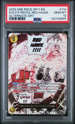 2025 ONE PIECE OP11-ALTERNATE ART #114 GUM-GUM FIRE-FIST PISTOL RED HAWK PSA 10 - Image 1