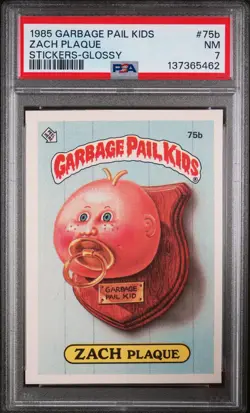1985 GARBAGE PAIL KIDS STICKERS GLOSSY #75B ZACH PLAQUE PSA 7 - Image 1