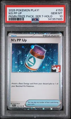 2025 POKEMON PLAY! POKEMON PRIZE PACK: SERIES 7 #153 N'S PP UP PSA 10 - Image 1