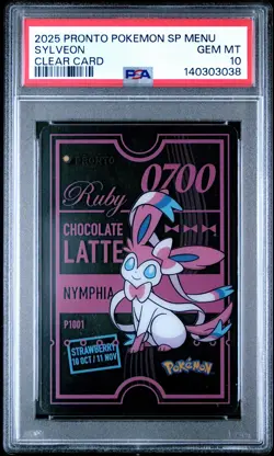 2025 PRONTO POKEMON SPECIAL MENU POKEMON ORIG CLEAR CARD SYLVEON PSA 10 - Image 1