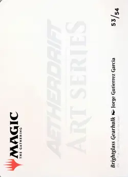 Brightglass Gearhulk Art Card (Gold-Stamped), #53, Art Series: Aetherdrift - Image 2