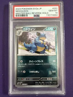 PSA 10 Pokemon 2023 Japanese 151 Master Ball Reverse Holo Nidoqueen #031 2023 - Image 1