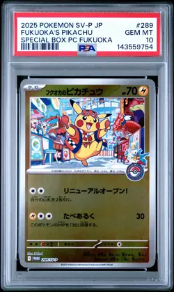 2025 POKEMON JPN SV-P PROMO #289 FUKUOKA'S PIKACHU PSA 10 - Image 1