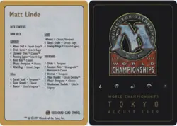 Decklist - Matt Linde - 1999 ~ Near Mint World Championship L MTG Magic Ultimate - Image 1