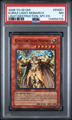 2008 YU-GI-OH! LIGHT OF DESTRUCTION: SPECIAL EDT KURAZ THE LIGHT MONARCH PSA 7 - Image 1