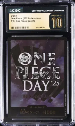 2025 ONE PIECE JAPANESE PC: ONE PIECE DAY'25 DON!! CGC 10 PRISTINE - Image 1