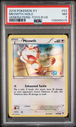 2016 Pokemon XY 53/83 Meowth Holo Toys R Us - Generations PSA 7 - Image 1