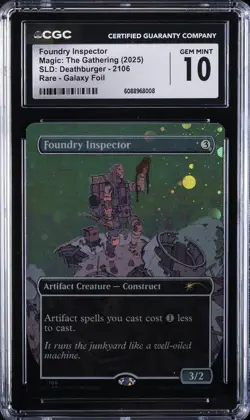 2025 MAGIC: THE GATHERING - SLD: DEATHBURGER FOUNDRY INSPECTOR CGC 10 GEM MINT - Image 1