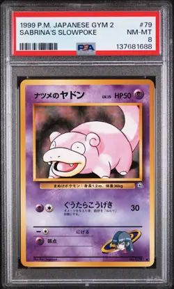 1999 POKEMON JAPANESE GYM 2 #79 SABRINA'S SLOWPOKE PSA 8 - Image 1