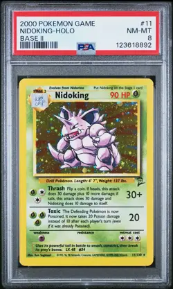 2000 POKEMON BASE SET 2 #11 NIDOKING-HOLO PSA 8 - Image 1