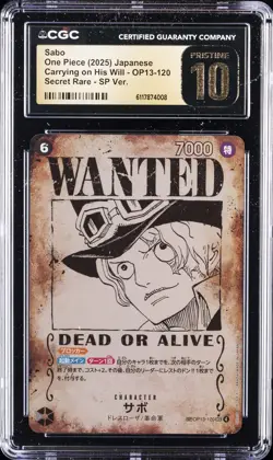 2025 ONE PIECE JAPANESE WANTED ALT ART #OP13-120 SABO CGC 10 PRISTINE - Image 1