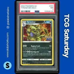 2022 POKEMON SWORD & SHIELD GO #043/078 TYRANITAR HOLO PSA 7 - Image 1