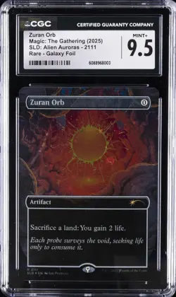 2025 MAGIC: THE GATHERING - SLD: ALIEN AURORAS #2111 ZURAN ORB CGC 9.5 - Image 1