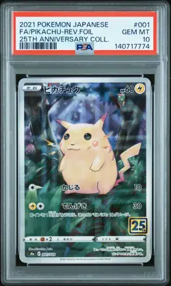 2021 POKEMON JPN 25TH ANNIVERSARY COLLECTION #001 FA/PIKACHU-REVERSE FOIL PSA 10 - Image 1