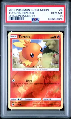 2018 POKEMON SUN & MOON DRAGON MAJESTY #4 TORCHIC-REVERSE FOIL PSA 10 - Image 1