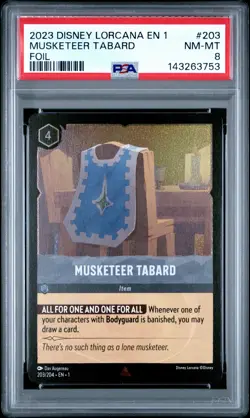 2023 DISNEY LORCANA EN 1-THE FIRST CHAPTER FOIL #203 MUSKETEER TABARD PSA 8 - Image 1