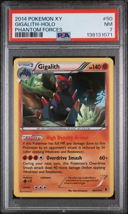 2014 POKEMON XY PHANTOM FORCES #50 GIGALITH-HOLO PSA 7 - Image 1