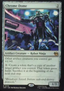 Chrome Dome - Teenage Mutant Ninja Turtles: #172, Magic: The Gathering Nm 302N - Image 1