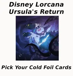 Disney Lorcana Ursula's Return CHOOSE YOUR COLD FOIL CARD Including Rares - Image 1