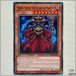 Cosmo Queen the Queen of Prayers - INFO-EN024 - Common 1st Edition Yugioh - Image 1