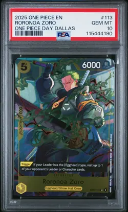 2025 ONE PIECE PROMOS ONE PIECE DAY DALLAS #113 RORONOA ZORO PSA 10 - Image 1