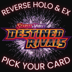 Destin Rivals Reverse Holo & EX (Pick Your Card) - Image 1