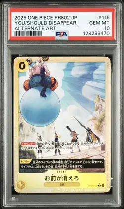 PSA 10 You Should Disappear Alt Art #115 PRB02 2025 One Piece Card Japanese - Image 1