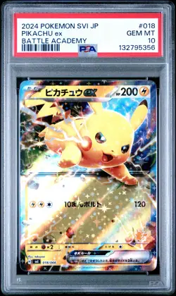 2024 POKEMON JPN SVI-BATTLE ACADEMY #018 PIKACHU EX PSA 10 - Image 1